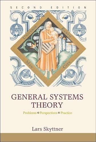 General Systems Theory: Problems, Perspectives, Practice (2Nd Edition) von World Scientific Publishing Company